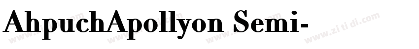 AhpuchApollyon Semi字体转换